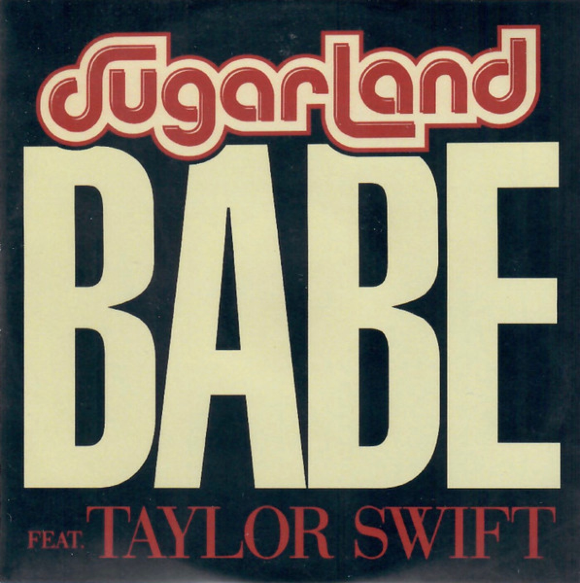 Babe, Disco promocional
